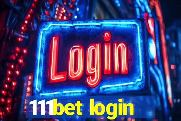 111bet login